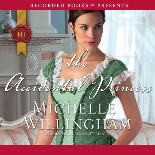 The Accidental Princess Audiolibro Por Michelle Willingham arte de portada