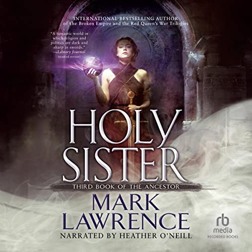 Holy Sister Audiobook By Mark Lawrence cover art