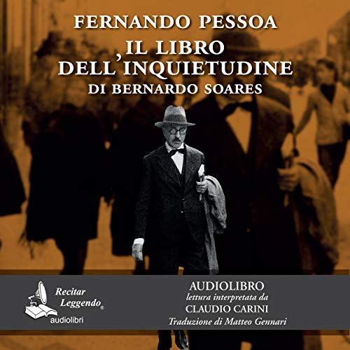 Il libro dell'inquietudine di Bernardo Soares Audiobook By Fernando Pessoa cover art