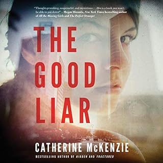 The Good Liar Audiobook By Catherine McKenzie cover art