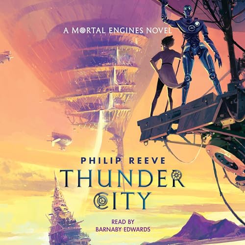 Thunder City Audiolibro Por Philip Reeve arte de portada