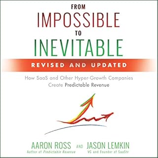 From Impossible to Inevitable Audiobook By Aaron Ross, Jason Lemkin cover art