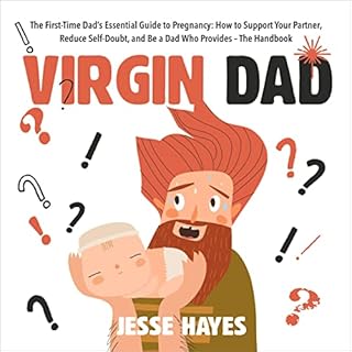 Virgin Dad Audiobook By Jesse Hayes cover art