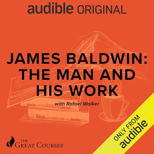 James Baldwin: The Man and His Work cover art