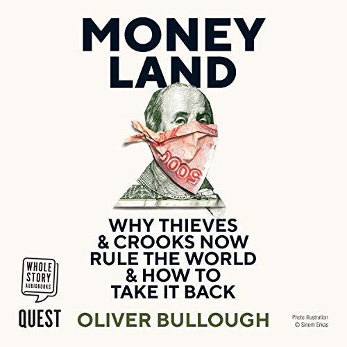 Moneyland Audiobook By Oliver Bullough cover art