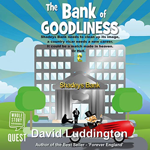 The Bank of Goodliness cover art