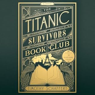 The Titanic Survivors Book Club Audiolibro Por Timothy Schaffert arte de portada