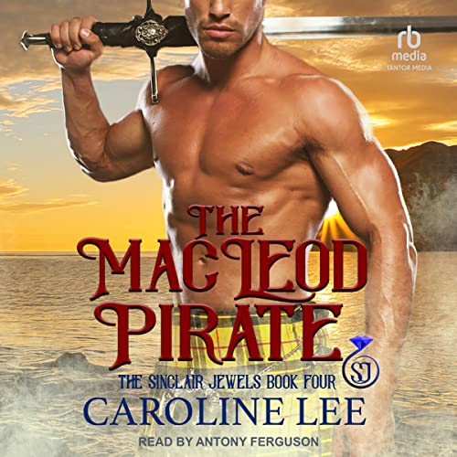 The MacLeod Pirate Audiobook By Caroline Lee cover art