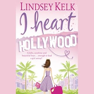 I Heart Hollywood Audiolibro Por Lindsey Kelk arte de portada