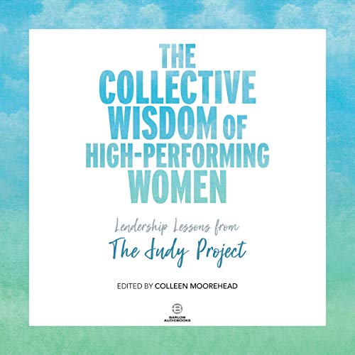 Page de couverture de The Collective Wisdom of High-Performing Women