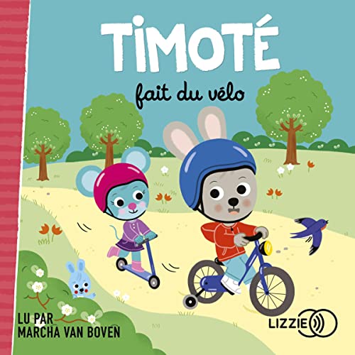 Timoté fait du vélo Audiobook By Emmanuelle Massonaud, Mélanie Combes cover art