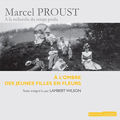 À l'ombre des jeunes filles en fleurs Audiobook By Marcel Proust cover art