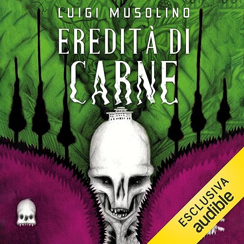 Eredità di Carne Audiolibro Por Luigi Musolino arte de portada