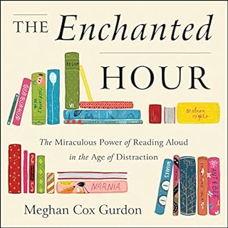 The Enchanted Hour Audiolibro Por Meghan Cox Gurdon arte de portada