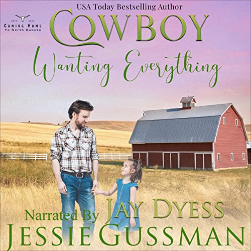 Cowboy Wanting Everything Audiolibro Por Jessie Gussman arte de portada