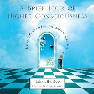 A Brief Tour of Higher Consciousness Audiobook By Itzhak Bentov cover art