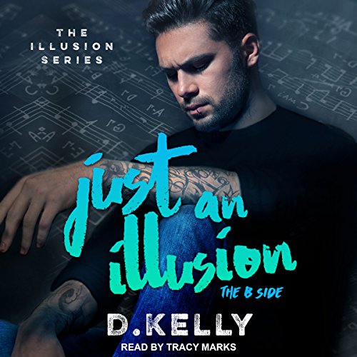 Just an Illusion: The B Side Titelbild