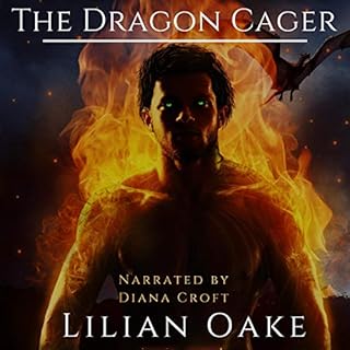 The Dragon Cager Audiobook By Lilian Oake cover art