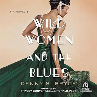 Wild Women and the Blues Audiolibro Por Denny S. Bryce arte de portada