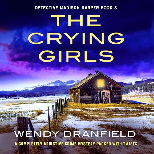 The Crying Girls Audiolibro Por Wendy Dranfield arte de portada