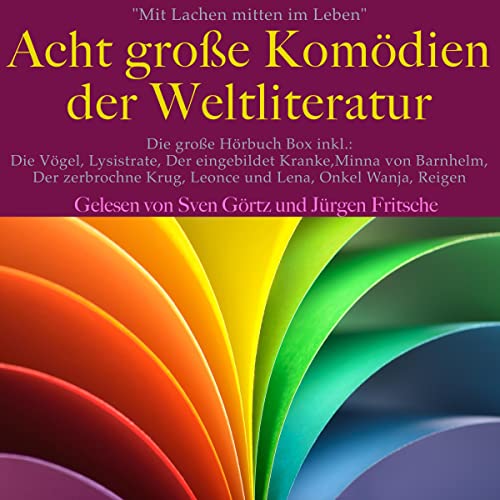 Mit Lachen mitten im Leben. Acht Große Komödien der Weltliteratur cover art