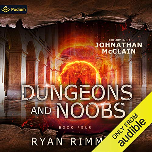 Dungeons and Noobs Audiobook By Ryan Rimmel cover art