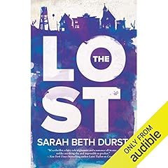 The Lost Audiolibro Por Sarah Beth Durst arte de portada