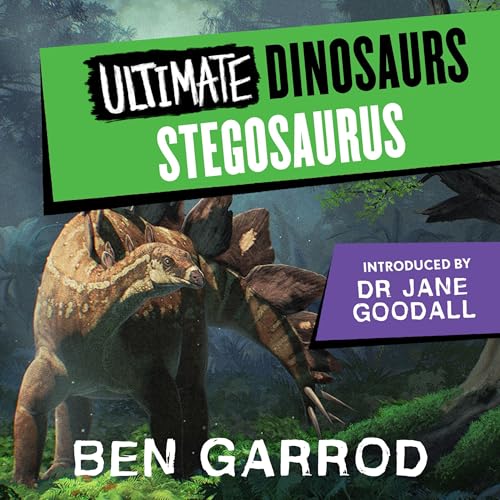 Stegosaurus Audiolivro Por Ben Garrod, Scott Hartman - illustrator, Gabriel Ugueto - illustrator, Ethan Kocak - illustrator c