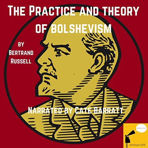 The Practice and Theory of Bolshevism Audiolibro Por Bertrand Russell arte de portada