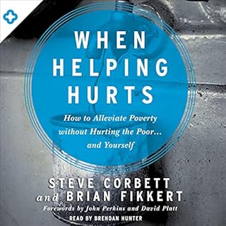 When Helping Hurts Audiolibro Por Steve Corbett, Brian Fikkert arte de portada