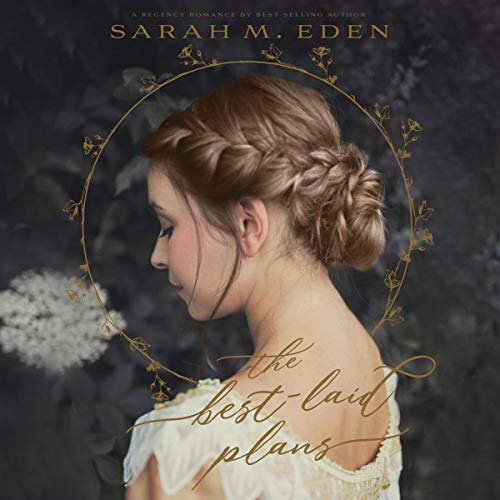 The Best-Laid Plans Audiolivro Por Sarah M. Eden capa