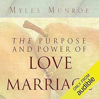 Purpose and Power of Love and Marriage Audiolibro Por Myles Munroe arte de portada