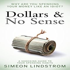 Dollars & No Sense cover art