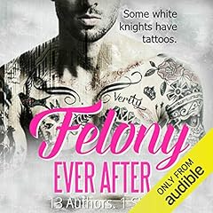 Felony Ever After cover art