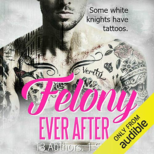 Felony Ever After Audiobook By Helena Hunting, Debra Anastasia cover art