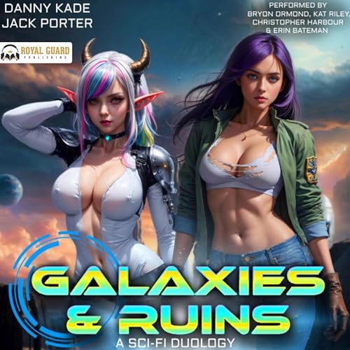 Galaxies and Ruins Audiolibro Por Danny Kade, Jack Porter arte de portada