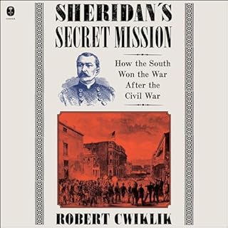 Sheridan’s Secret Mission Audiobook By Robert Cwiklik cover art