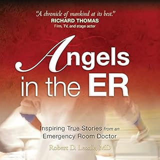 Angels in the ER Audiobook By Robert Lesslie cover art