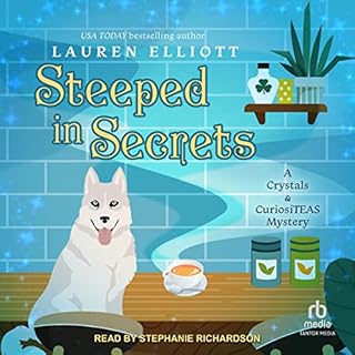 Steeped in Secrets Audiobook By Lauren Elliott cover art