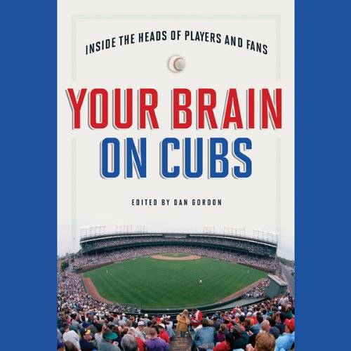 Your Brain on Cubs Audiolibro Por Dan Gordon arte de portada