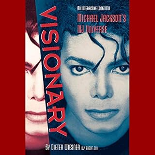 Visionary: An Interactive Look into Michael Jackson's MJ Universe Audiobook By Dieter Wiesner, Yusuf Jah cover art