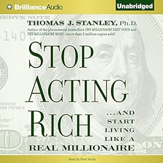 Stop Acting Rich Audiobook By Thomas J. Stanley cover art