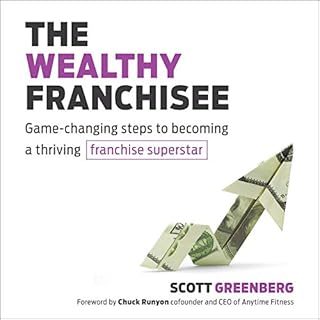 The Wealthy Franchisee Audiobook By Scott Greenberg cover art