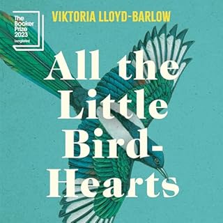 All the Little Bird-Hearts Audiobook By Viktoria Lloyd-Barlow cover art