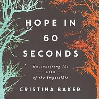 Hope in 60 Seconds Audiobook By Cristina Baker cover art