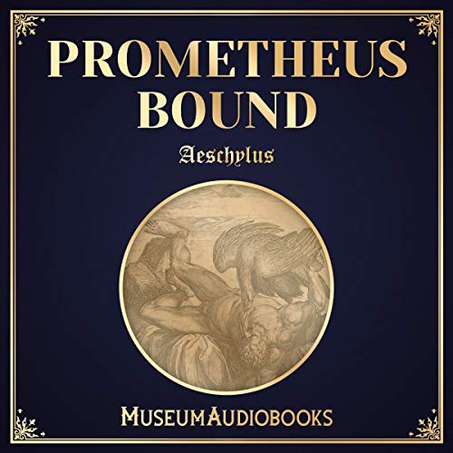 Prometheus Bound Audiolibro Por Aeschylus arte de portada