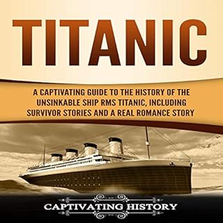 Titanic Audiolibro Por Captivating History arte de portada