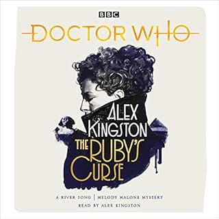 Doctor Who: The Ruby's Curse Audiobook By Alex Kingston cover art