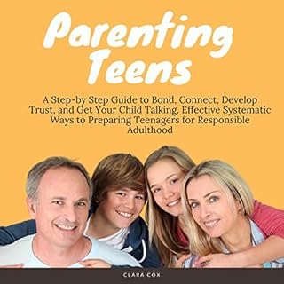 Parenting Teens Audiobook By Clara Cox cover art