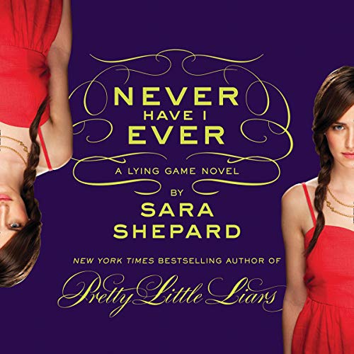 Never Have I Ever Audiolivro Por Sara Shepard capa